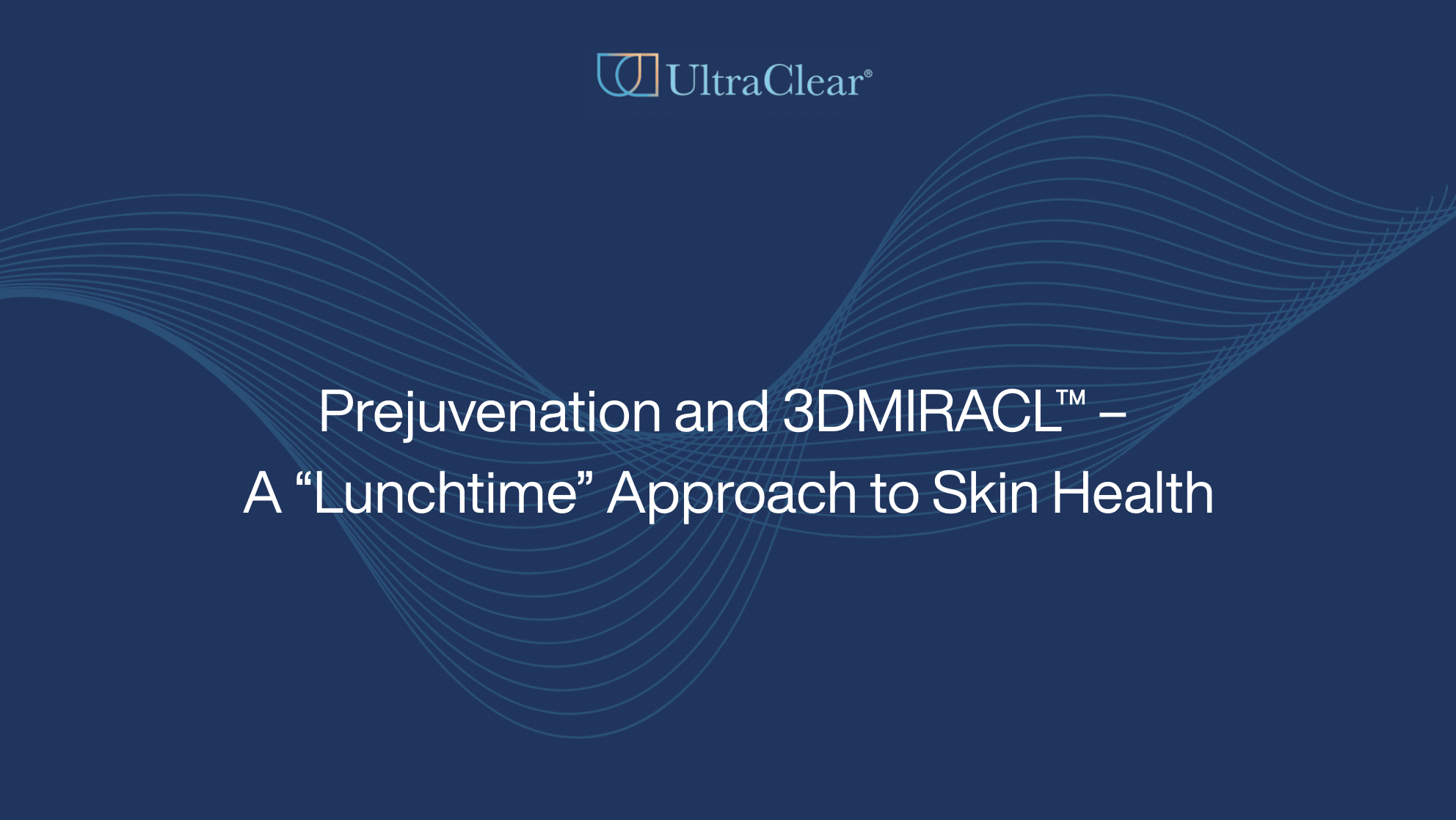 Prejuvenation and 3DMIRACL™ – A “Lunchtime” Approach to Skin Health