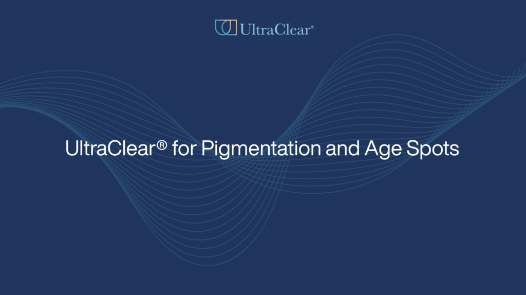 UltraClear® for Pigmentation and Age Spots